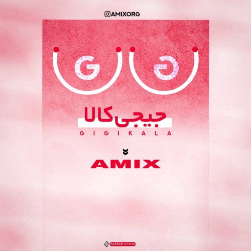 Amix – Gi Gi Kala